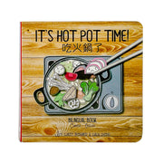 IT'S HOT POT TIME! 吃火鍋了 - Bilingual English & Chinese